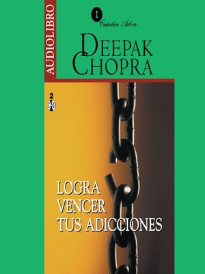cover image of Ourcoming Addictions / Logra Vencer tus Adicciones